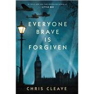 Everyone Brave Is Forgiven 9781501124372