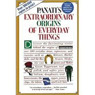 Panati's Extraordinary Origins of Everyday Things 9780785834373