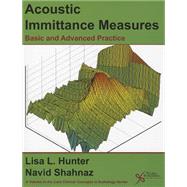 Acoustic Immittance Measures 9781597564373