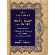The Empires of the Near East and India 9780231174374