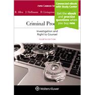 Criminal Procedure: Investigation and the Right to Counsel (Aspen Casebook) 4th Edition 9781543804379