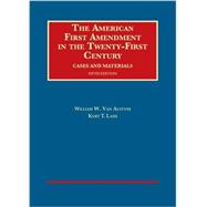 American First Amendment in the Twenty-First Century 9781609304379