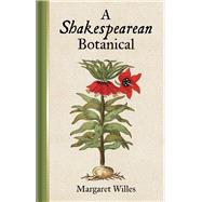 A Shakespearean Botanical 9781851244379