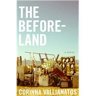 The Beforeland 9781946724380