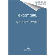Ghost Girl 9780062564382