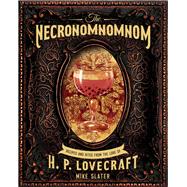 The Necronomnomnom 9781682684382