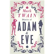 Diaries of Adam and Eve 9781847494382
