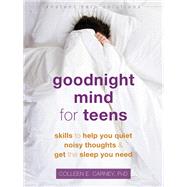 Goodnight Mind for Teens 9781684034383