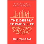 The Deeply Formed Life 9780525654384