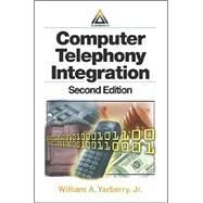 Computer Telephony Integration, Second Edition