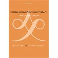 Interpersonal Process in Therapy: An Integrative Model, 6th Edition 9781133334385