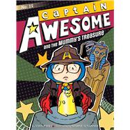Captain Awesome and the Mummy's Treasure 9781481444385