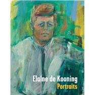 Elaine De Kooning: Portraits 9783791354385