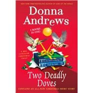 Two Deadly Doves Six Geese A-Slaying and Duck the Halls 9781250074386