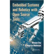 Embedded Systems and Robotics with Open Source Tools