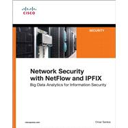 Network Security with NetFlow and IPFIX Big Data Analytics for Information Security 9781587144387