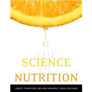 Science of Nutrition Value Package (includes Eat Right!) 9780321504388