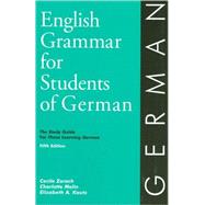 English Grammar for Students of German : The Study Guide for Those Learning German 9780934034388