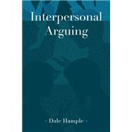 Interpersonal Arguing