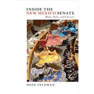 Inside the New Mexico Senate: Boots, Suits, and Citizens 9780826354389