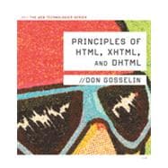 Principles of HTML, XHTML, and DHTML: The Web Technologies Series, 1st Edition 9781133464389