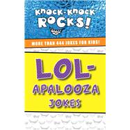 Lol-apalooza Jokes 9781400214389