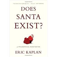 Does Santa Exist? A Philosophical Investigation 9780525954392