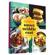 Sweet Middle East: Classic Recipes, from Baklava to Fig Ice Cream 9781452114392