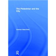 The Pedestrian and the City 9780415814393