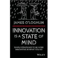 Innovation Is a State of Mind 9780730324393