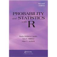 Probability and Statistics with R, Second Edition 9781466504394
