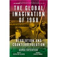 The Global Imagination of 1968 9781629634395