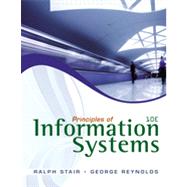 Principles of Information Systems, 10th Edition 9781133464396