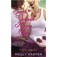 The Single Undead Moms Club 9781476794396