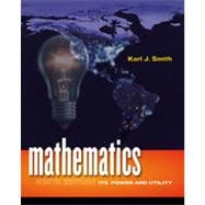 Mathematics: Its Power and Utility, 9th Edition 9781133384397