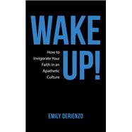 Wake Up! 9781973684398