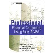 Professional Financial Computing Using Excel and VBA 9780470824399