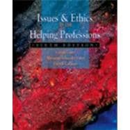 Issues and Ethics in the Helping Professions 9780534514402