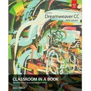 Adobe Dreamweaver CC Classroom in a Book (2014 release) 9780133924404