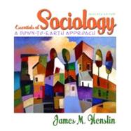 Essentials of Sociology: A Down-to-Earth Approach (with MySocLab with E-Book) 9780205504404