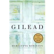 Gilead A Novel 9780312424404
