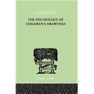 The Psychology of Children's Drawings: From the First Stroke to the Coloured Drawing 9780415864404