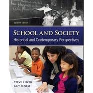 School and Society: Historical and Contemporary Perspectives 9780078024405