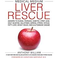 Medical Medium Liver Rescue 9781401954406