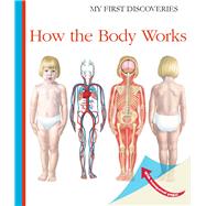 How the Body Works 9781851034406