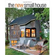 The New Small House 9781631864407