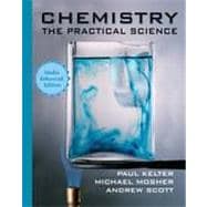Chemistry: The Practical Science, Media Enhanced Edition 9781133374411