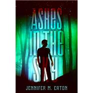 Ashes in the Sky 9781942664413