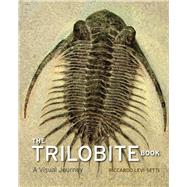 The Trilobite Book: A Visual Journey 9780226124414