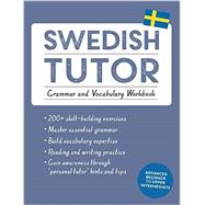 Swedish Tutor: Grammar and Vocabulary Workbook (Learn Swedish with Teach Yourself) 9781473604414